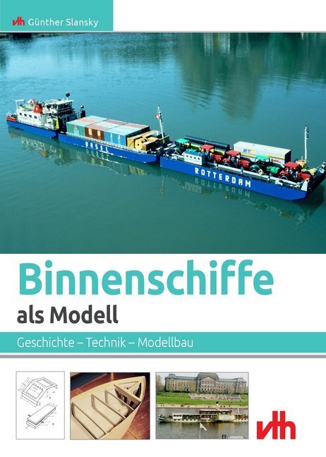 Cover: 9783881805056 | Binnenschiffe als Modell | Geschichte - Technik - Modellbau | Slansky