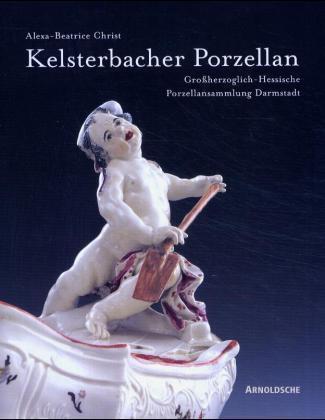 Cover: 9783897902107 | Kelsterbacher Porzellan | Arnoldsche | EAN 9783897902107
