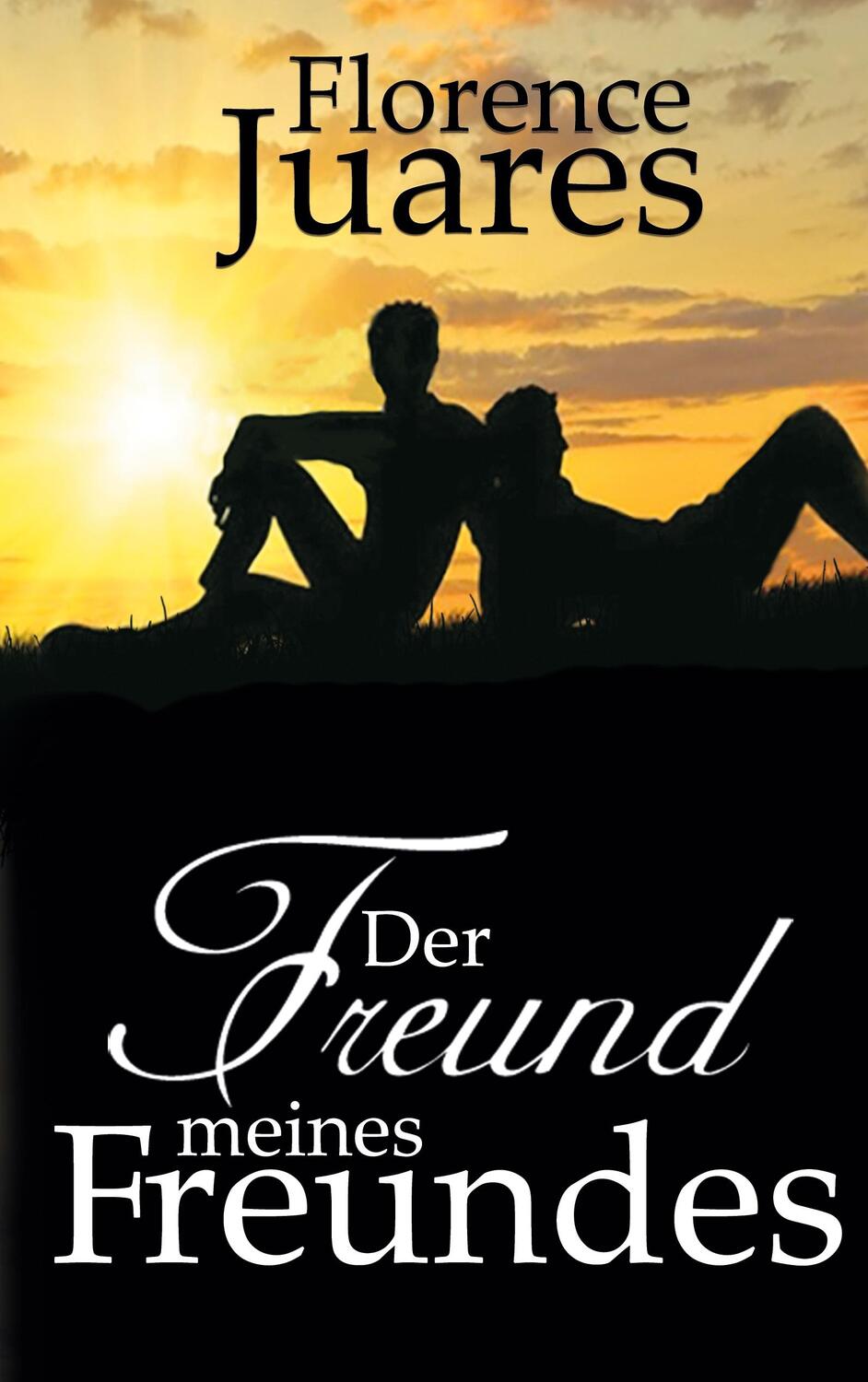 Cover: 9783757815196 | Der Freund meines Freundes | Florence Juares | Taschenbuch | Paperback