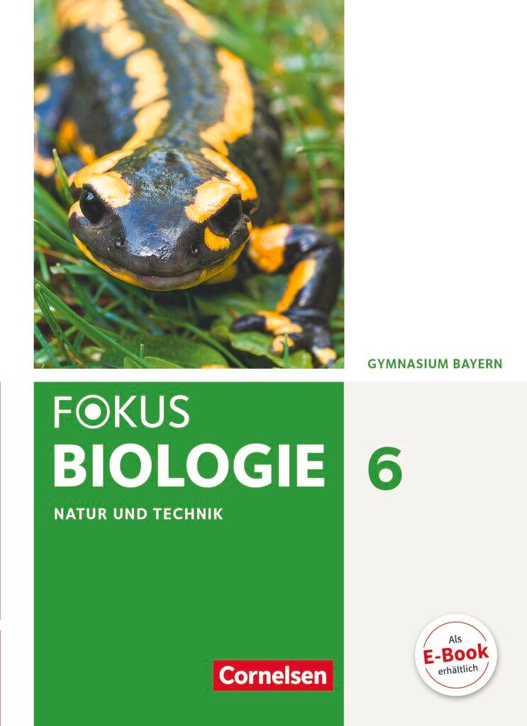 Cover: 9783060119189 | Fokus Biologie 6. Jahrgangsstufe - Gymnasium Bayern - Natur und...