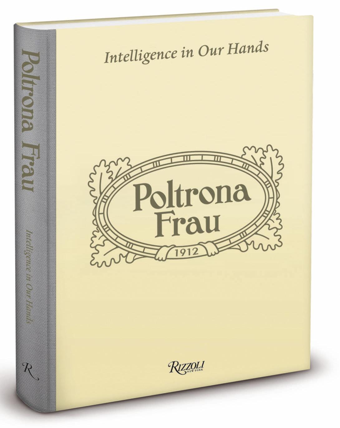 Cover: 9780847839124 | Poltrona Frau: Intelligence in Our Hands | Mario Piazza | Buch | 2012