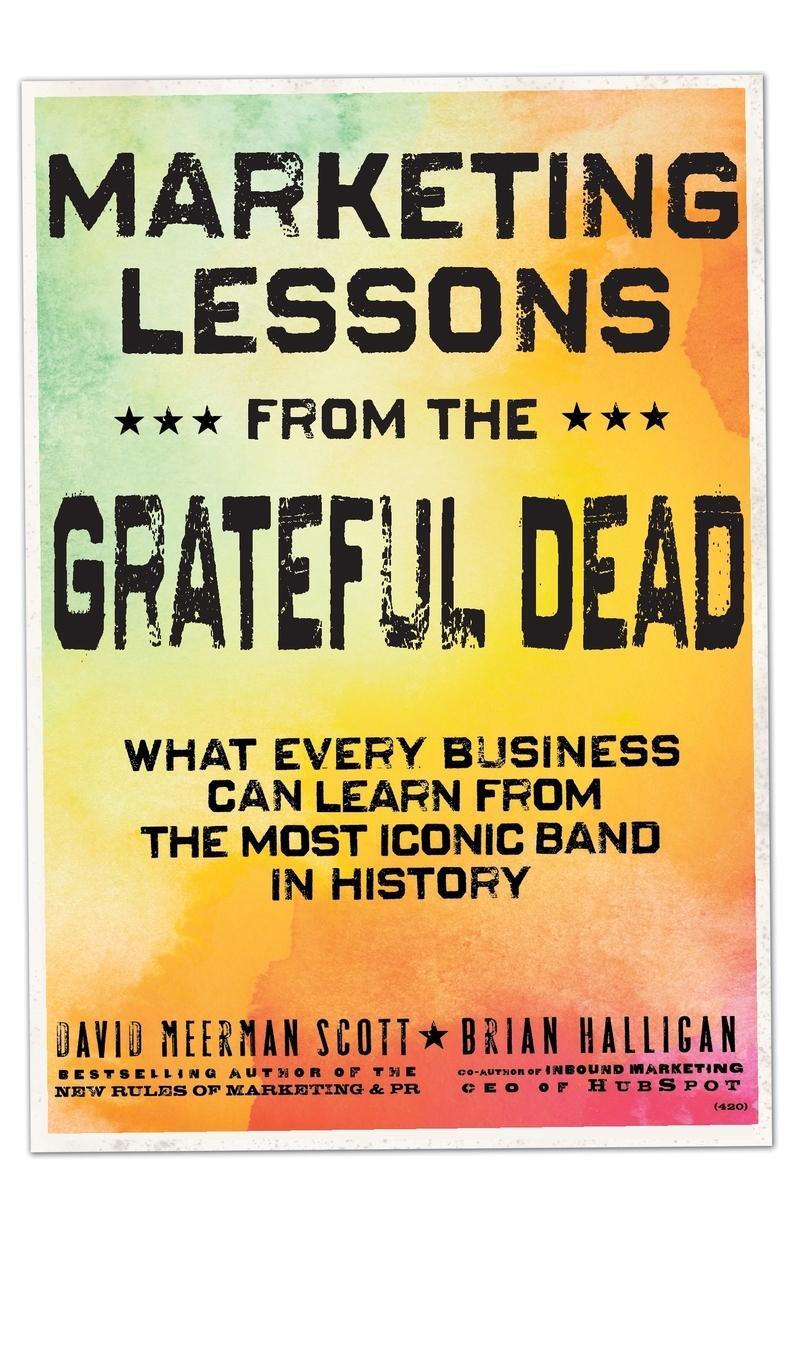 Cover: 9780470900529 | Marketing Lessons from the Grateful Dead | David Meerman Scott | Buch
