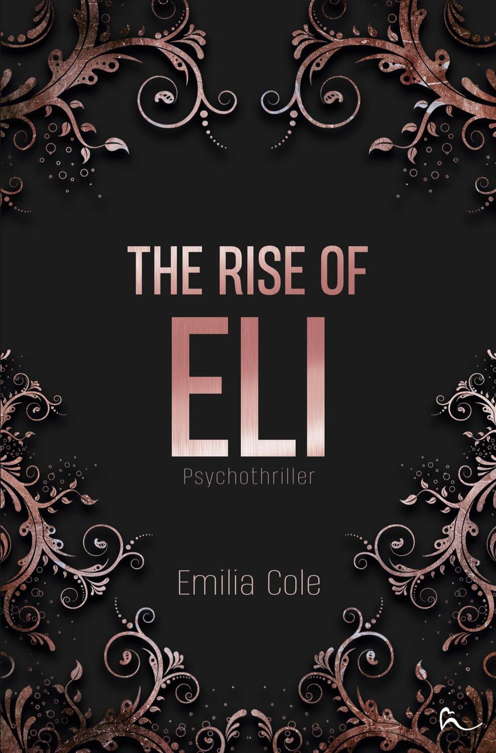 Cover: 9783757927981 | The Rise Of Eli | Emilia Cole | Taschenbuch | Callous-Reihe, Bd. 2