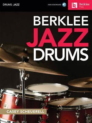 Cover: 884088516833 | Berklee Jazz Drums | Casey Scheuerell | Taschenbuch | Englisch | 2018