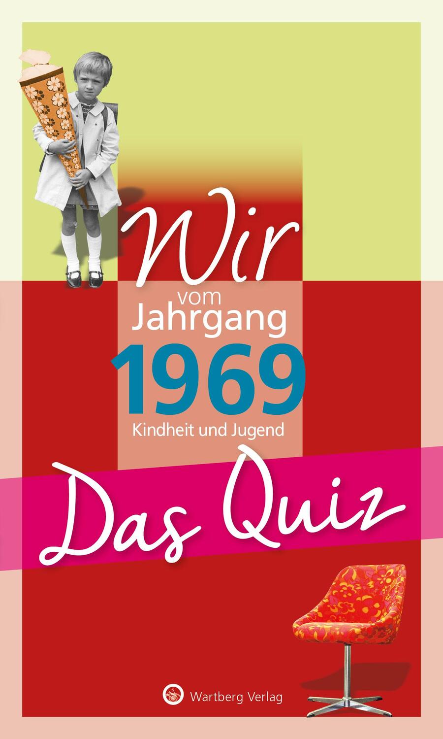 Cover: 9783831326938 | Wir vom Jahrgang 1969 - Das Quiz | Matthias Rickling | Taschenbuch