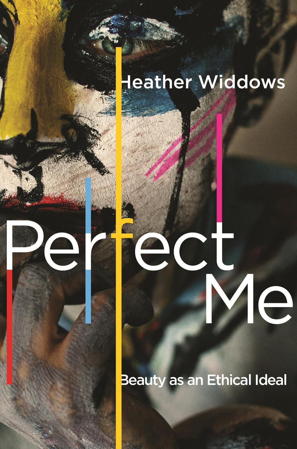 Cover: 9780691197142 | Perfect Me | Beauty as an Ethical Ideal | Heather Widdows | Buch