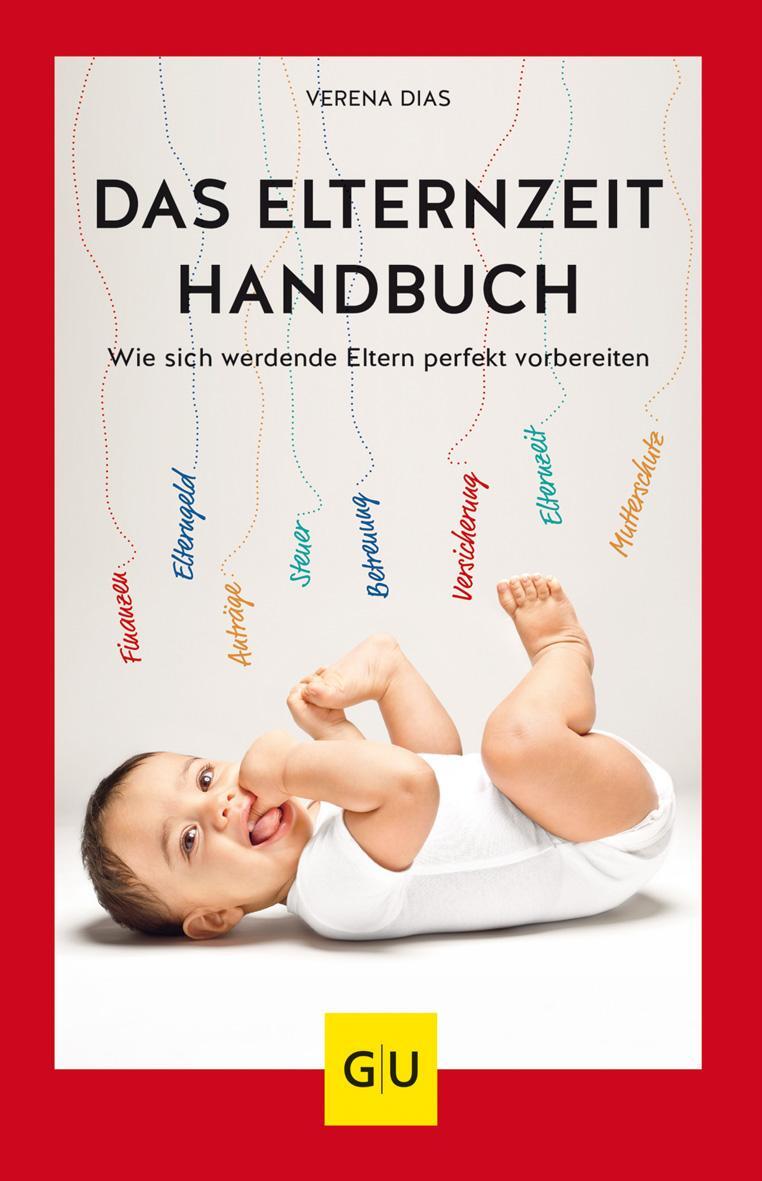 Cover: 9783833875670 | Das Elternzeit-Handbuch | Wie sich werdende Eltern perfekt vorbereiten