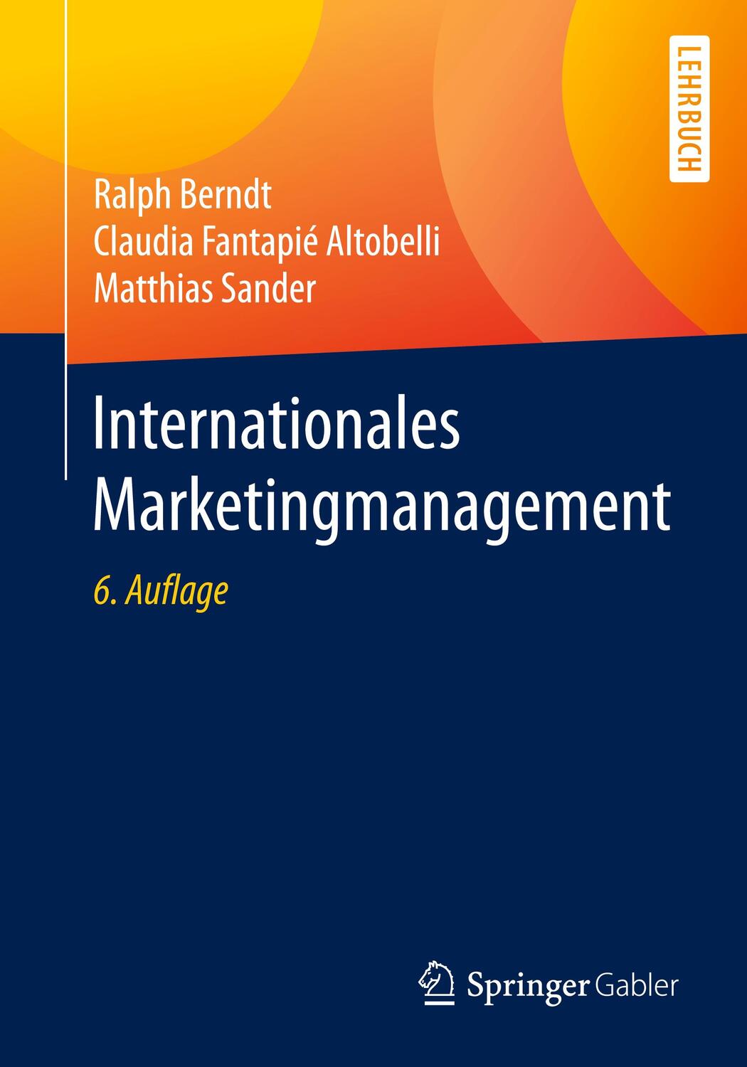 Cover: 9783662608609 | Internationales Marketingmanagement | Ralph Berndt (u. a.) | Buch