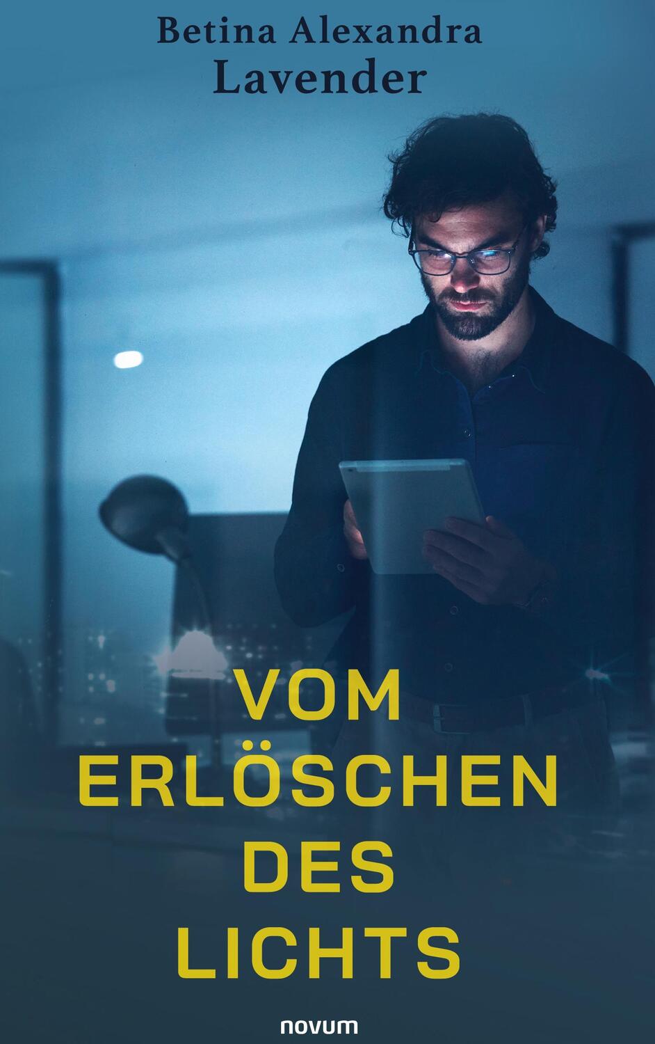 Cover: 9783991304654 | Vom Erlöschen des Lichts | Betina Alexandra Lavender | Buch | Deutsch