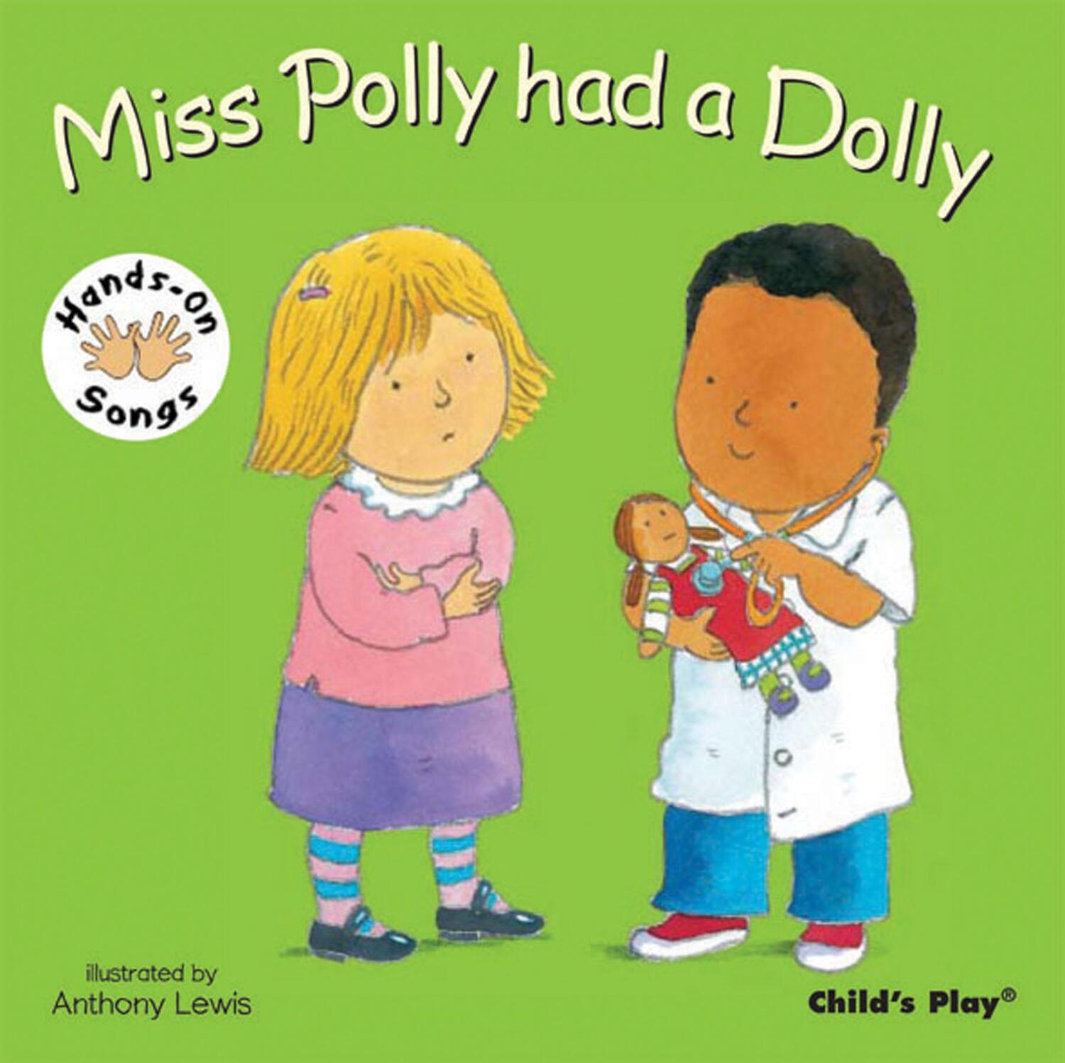 Cover: 9781846431760 | Miss Polly had a Dolly | BSL (British Sign Language) | Anthony Lewis