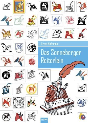 Cover: 9783939611790 | Das Sonneberger Reiterlein | Wahrzeichen und Spielzeug | Ernst Hofmann
