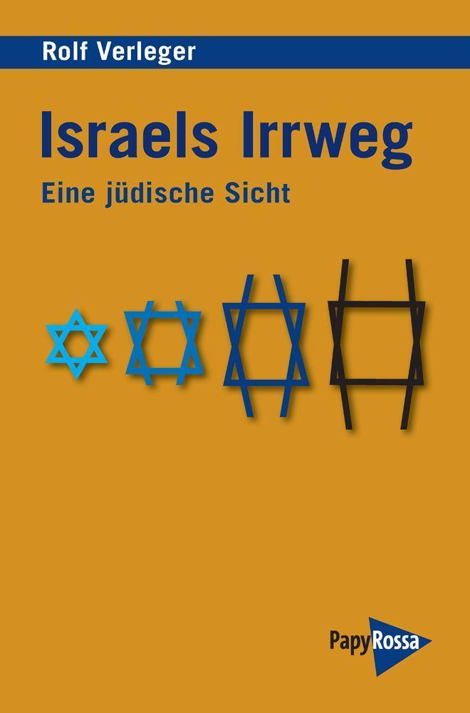 Cover: 9783894387808 | Israels Irrweg | Eine jüdische Sicht | Rolf Verleger | Taschenbuch