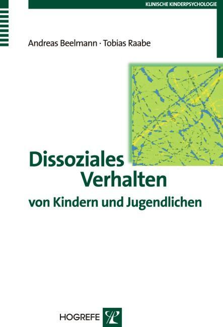 Cover: 9783801720414 | Dissoziales Verhalten von Kindern und Jugendlichen | Tobias Raabe