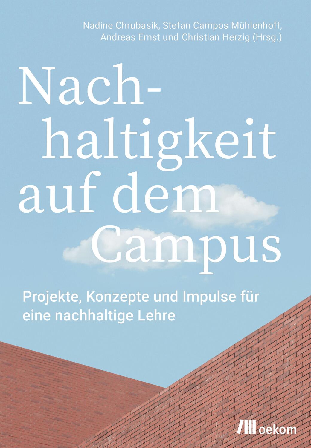 Cover: 9783962383459 | Nachhaltigkeit auf dem Campus | Nadine Chrubasik (u. a.) | Taschenbuch