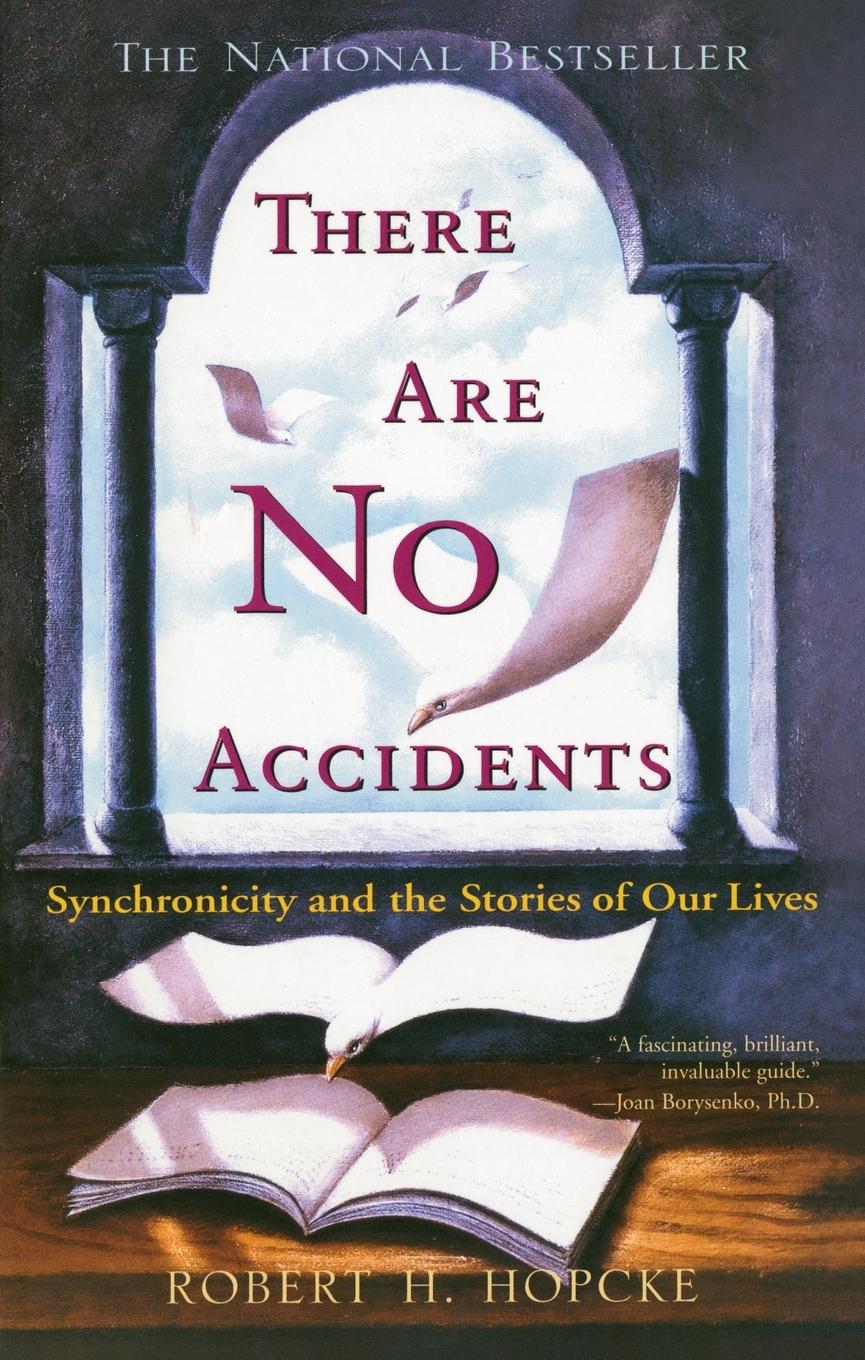 Cover: 9781573226813 | There Are No Accidents | Synchronicity and the Stories of Our Lives