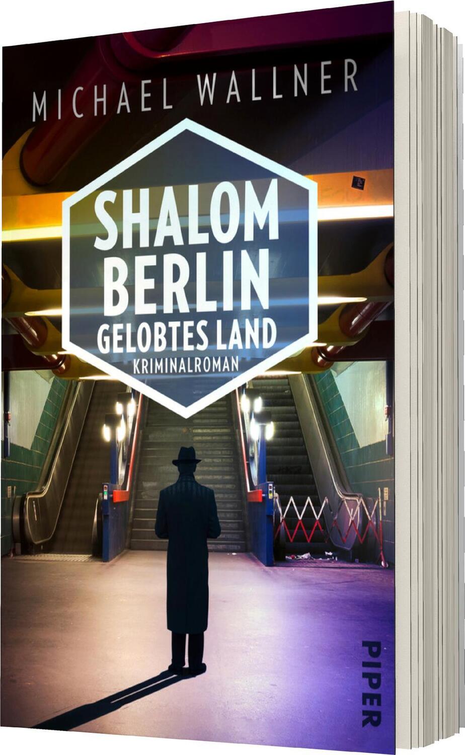 Bild: 9783492062565 | Shalom Berlin - Gelobtes Land | Kriminalroman | Michael Wallner | Buch
