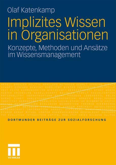 Cover: 9783531180281 | Implizites Wissen in Organisationen | Olaf Katenkamp | Taschenbuch