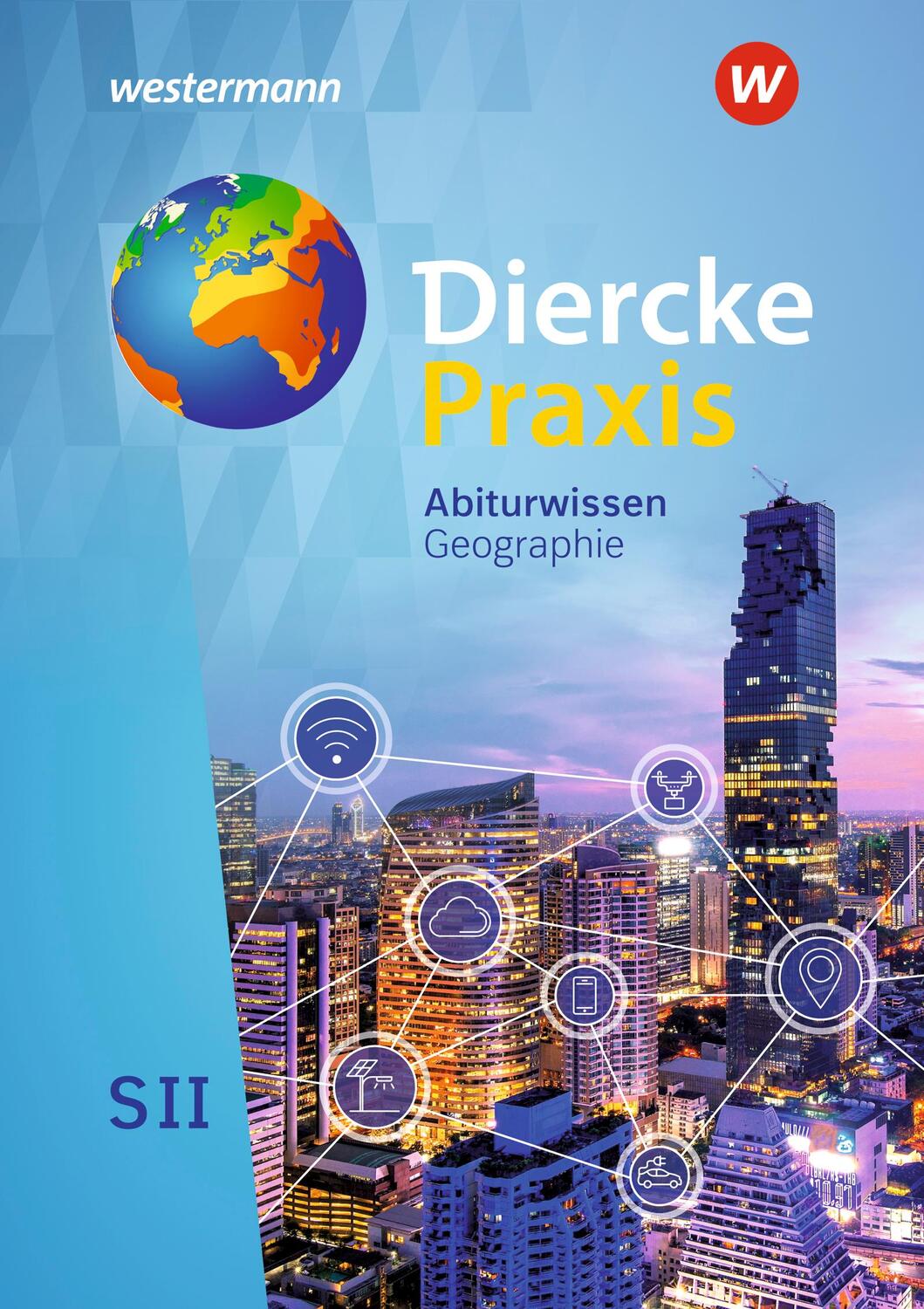 Cover: 9783141499803 | Diercke Praxis SII. Abiturwissen Geographie | Taschenbuch | 264 S.