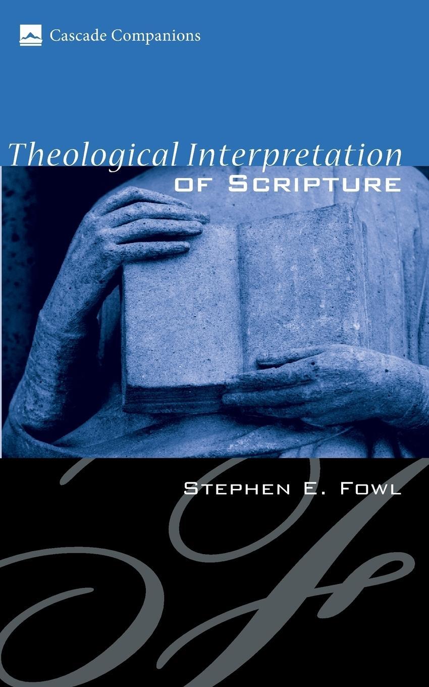 Cover: 9781556352416 | Theological Interpretation of Scripture | Stephen E. Fowl | Buch