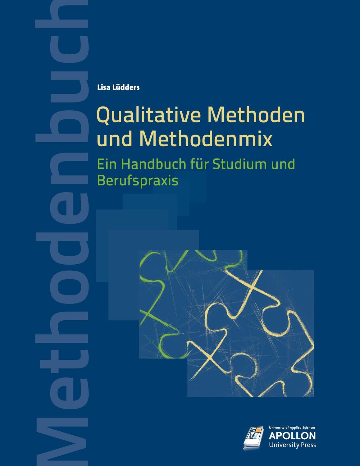 Cover: 9783943001297 | Qualitative Methoden und Methodenmix | Lisa Lüdders | Taschenbuch
