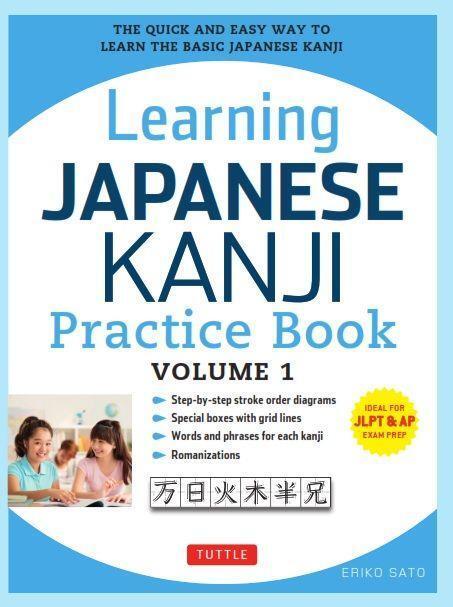 Cover: 9780804844932 | Learning Japanese Kanji Practice Book Volume 1: (Jlpt Level N5 &amp; AP...