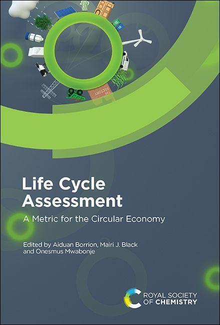 Cover: 9781788014458 | Life Cycle Assessment | A Metric for the Circular Economy | Buch