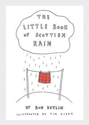 Cover: 9781780275574 | The Little Book of Scottish Rain | Ron Butlin | Taschenbuch | Englisch