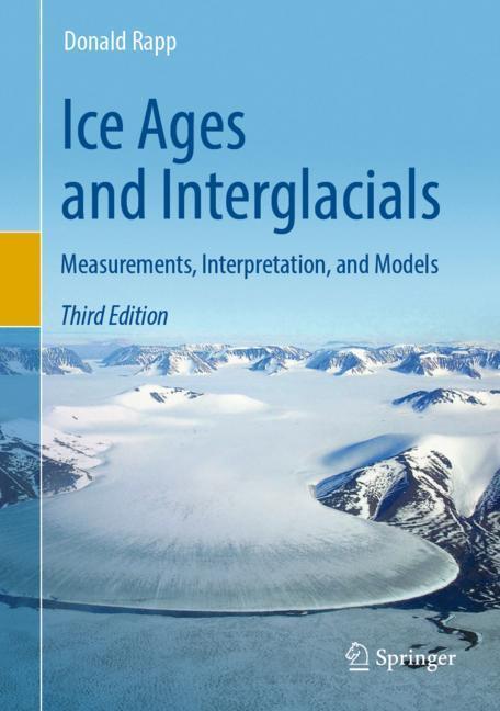 Cover: 9783030104658 | Ice Ages and Interglacials | Measurements, Interpretation, and Models