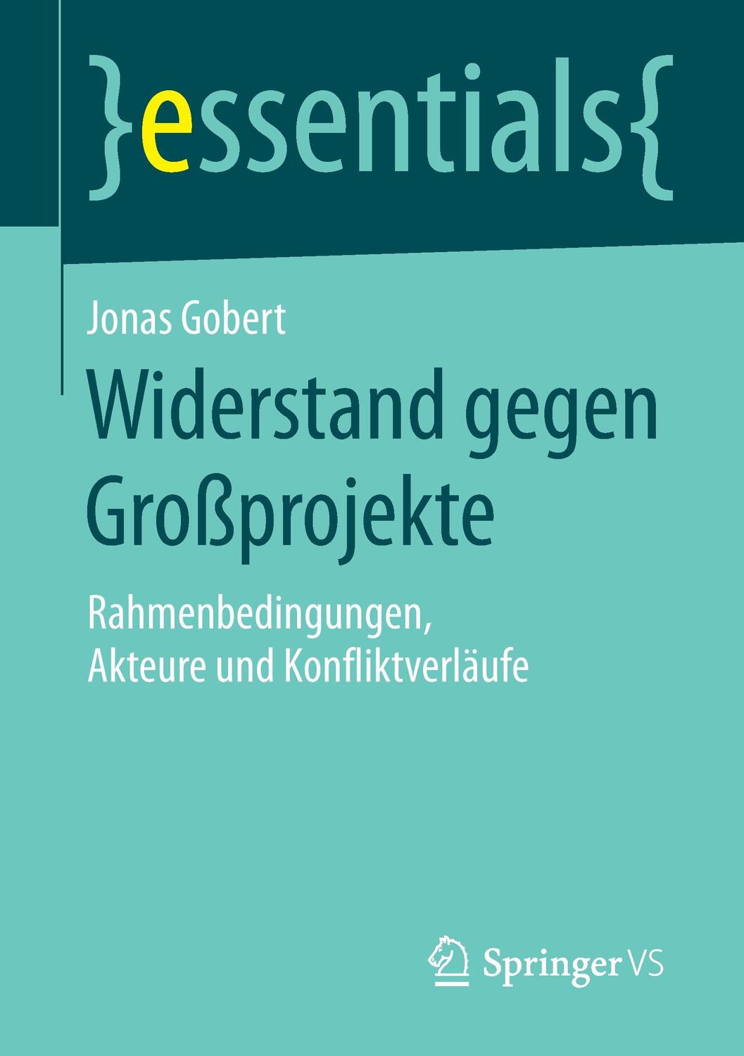 Cover: 9783658123086 | Widerstand gegen Großprojekte | Jonas Gobert | Taschenbuch | Paperback