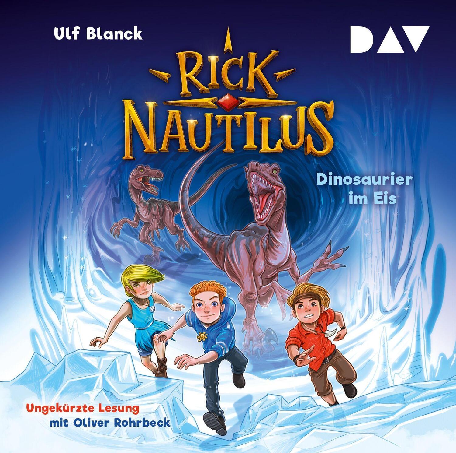 Cover: 9783742422835 | Rick Nautilus - Teil 6: Dinosaurier im Eis | Ulf Blanck | Audio-CD