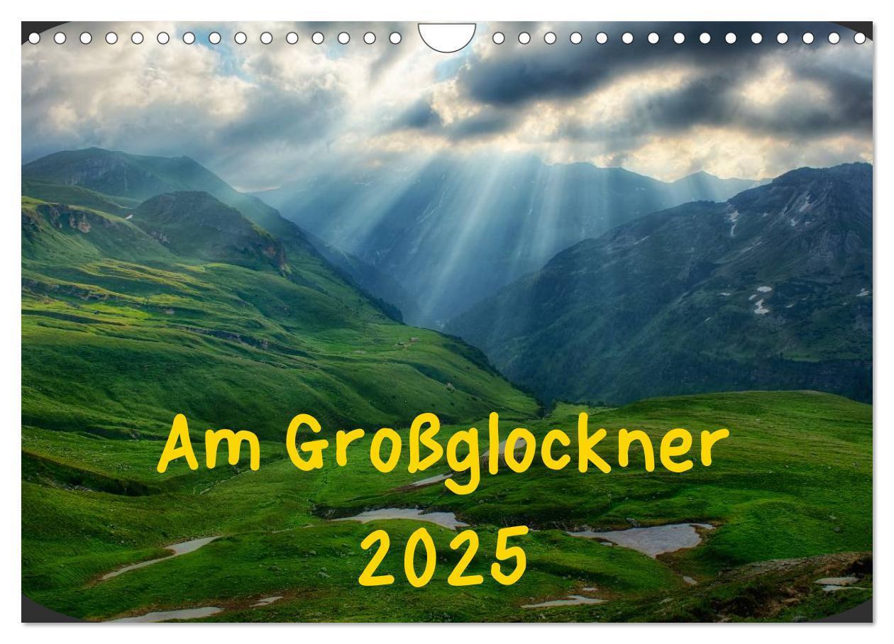 Cover: 9783435794713 | Am Großglockner (Wandkalender 2025 DIN A4 quer), CALVENDO...