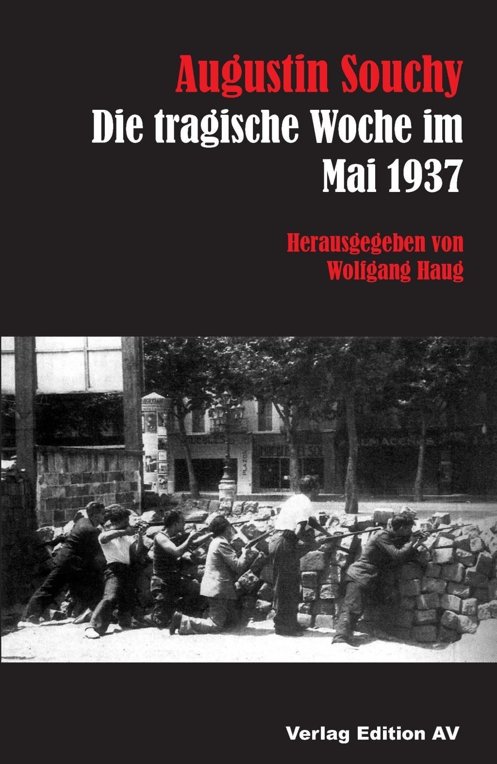 Cover: 9783868411645 | Die tragische Woche im Mai 1937 | La Semana Tragica de Barcelona