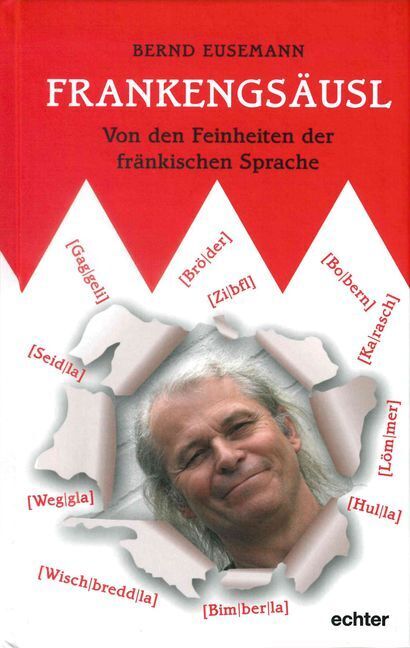 Cover: 9783429044756 | Frankengsäusl | Auf den Spuren fränkischer Sprachkunst | Eusemann