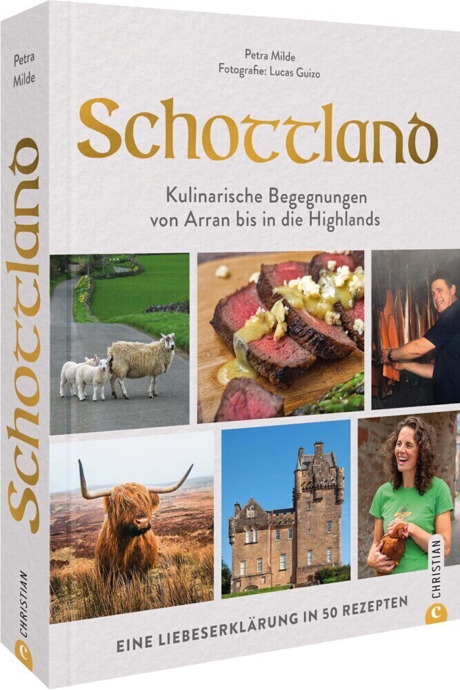 Cover: 9783959615860 | Schottland | Kulinarische Begegnungen von Arran bis in die Highlands