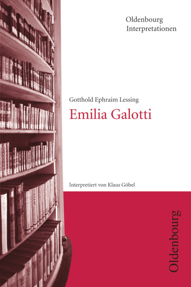 Cover: 9783637886247 | Oldenbourg Interpretationen | Emilia Galotti - Band 21 | Taschenbuch