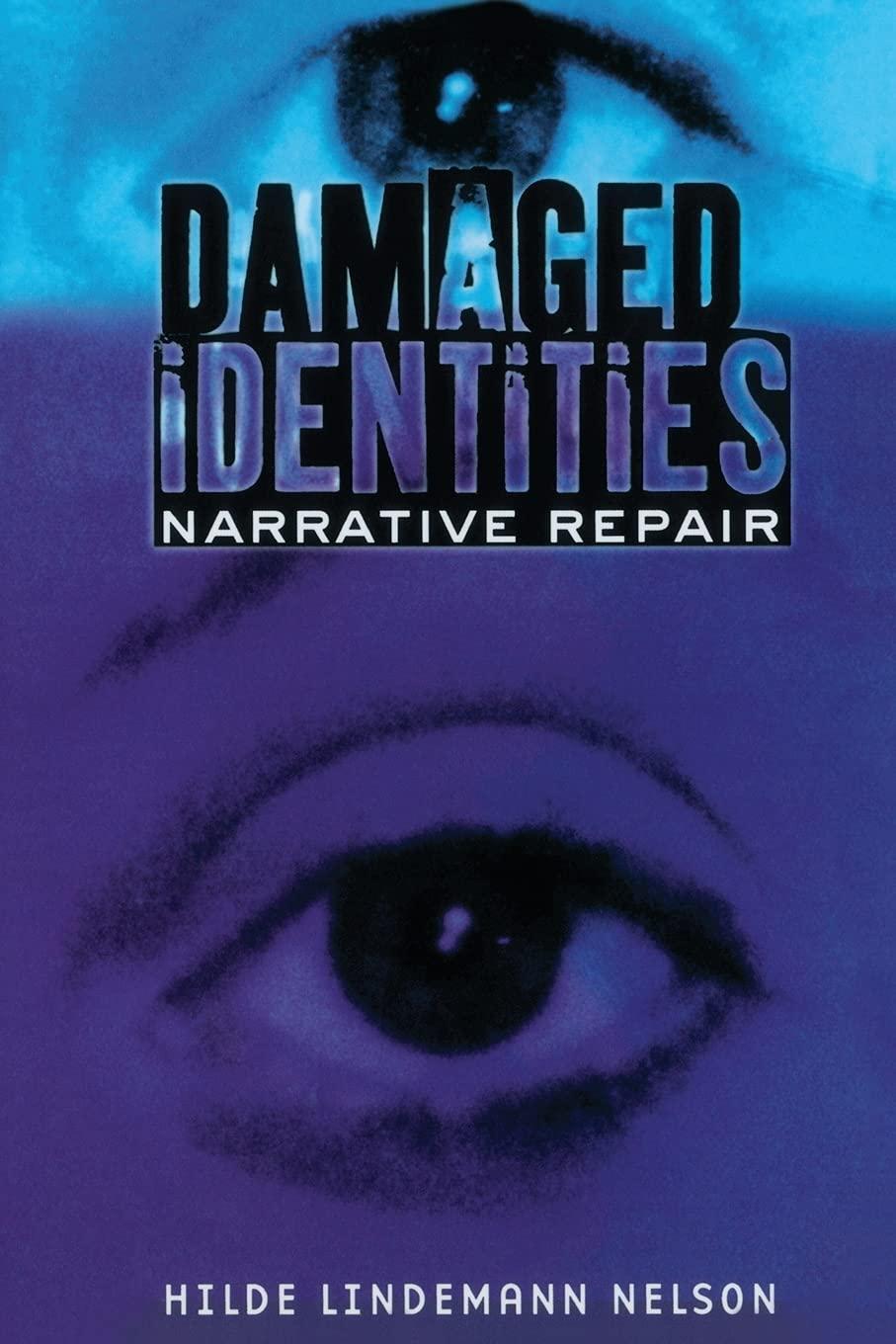 Cover: 9780801487408 | Damaged Identities, Narrative Repair | Hilde Lindemann Nelson | Buch