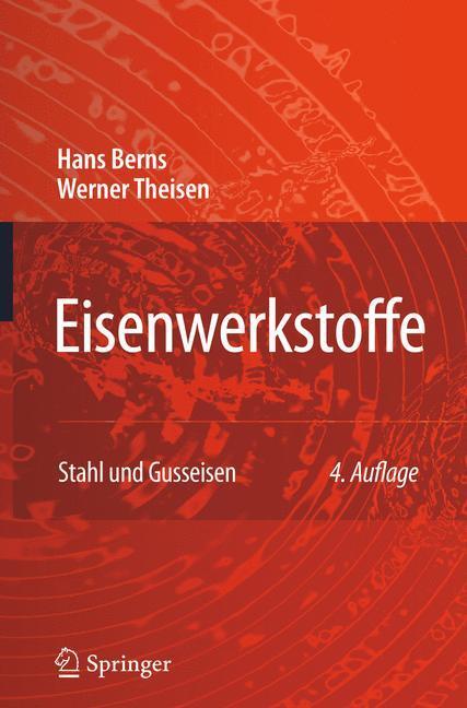 Cover: 9783642319235 | Eisenwerkstoffe - Stahl und Gusseisen | Werner Theisen (u. a.) | Buch
