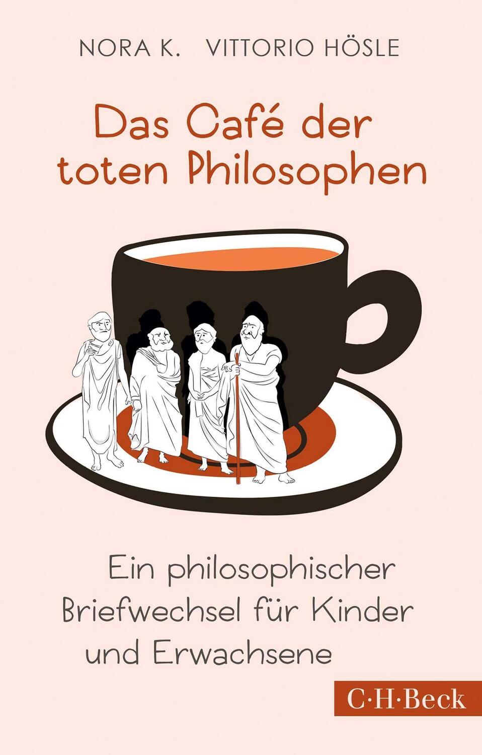 Cover: 9783406792649 | Das Café der toten Philosophen | Nora K. (u. a.) | Taschenbuch | 2022