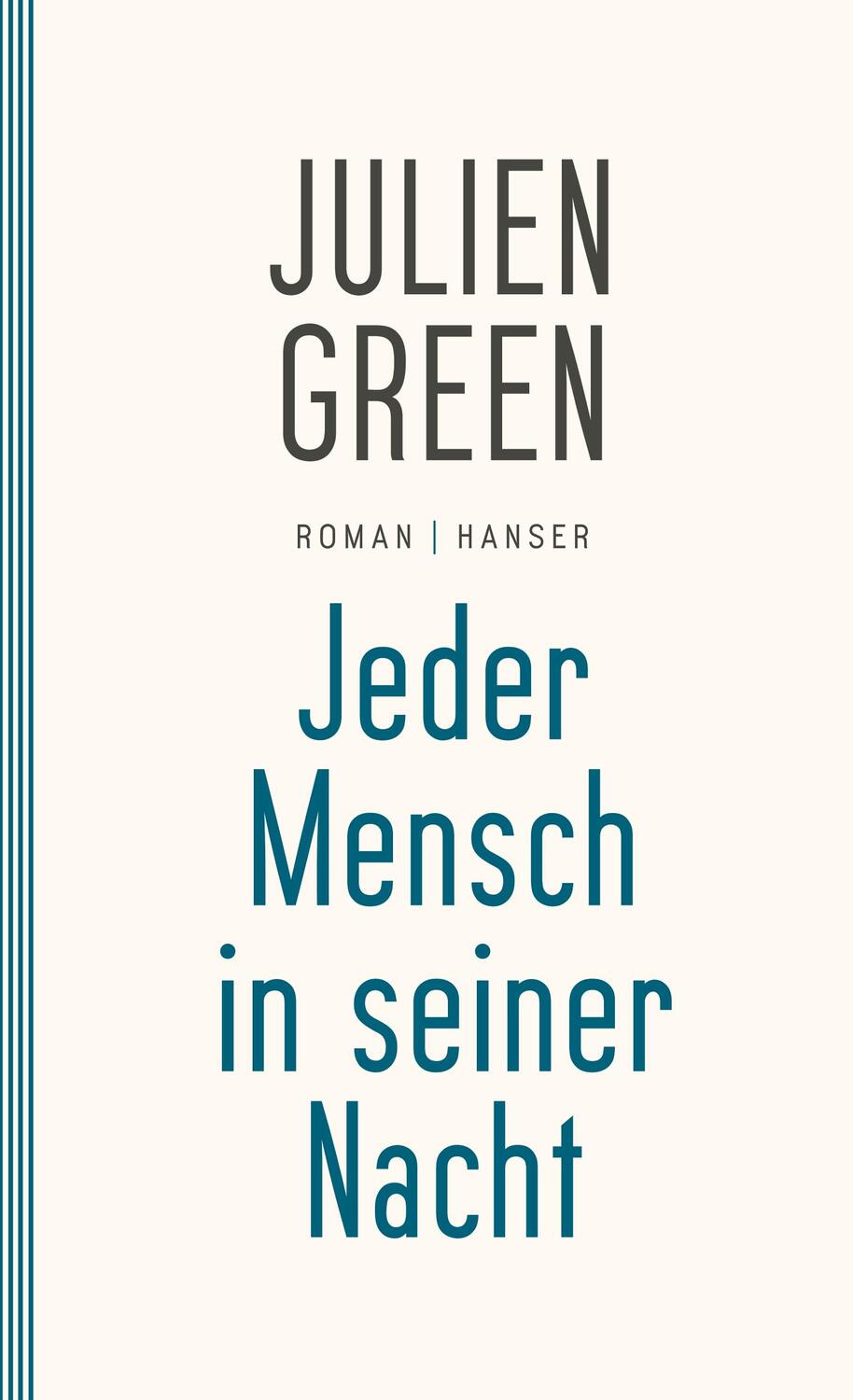 Cover: 9783446259225 | Jeder Mensch in seiner Nacht | Julien Green | Taschenbuch | 366 S.