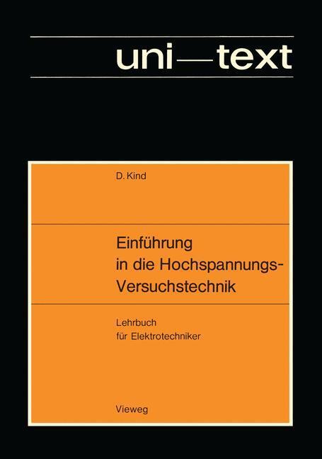 Cover: 9783528038052 | Einführung in die Hochspannungs-Versuchstechnik | Dieter Kind | Buch