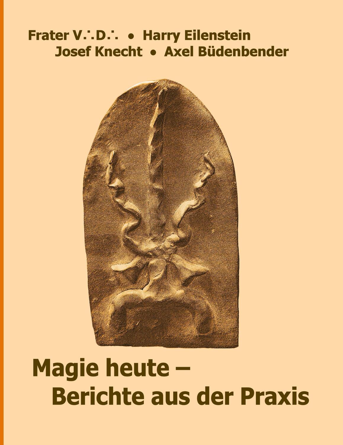 Cover: 9783750416147 | Magie heute - Berichte aus der Praxis | Frater V. D. (u. a.) | Buch