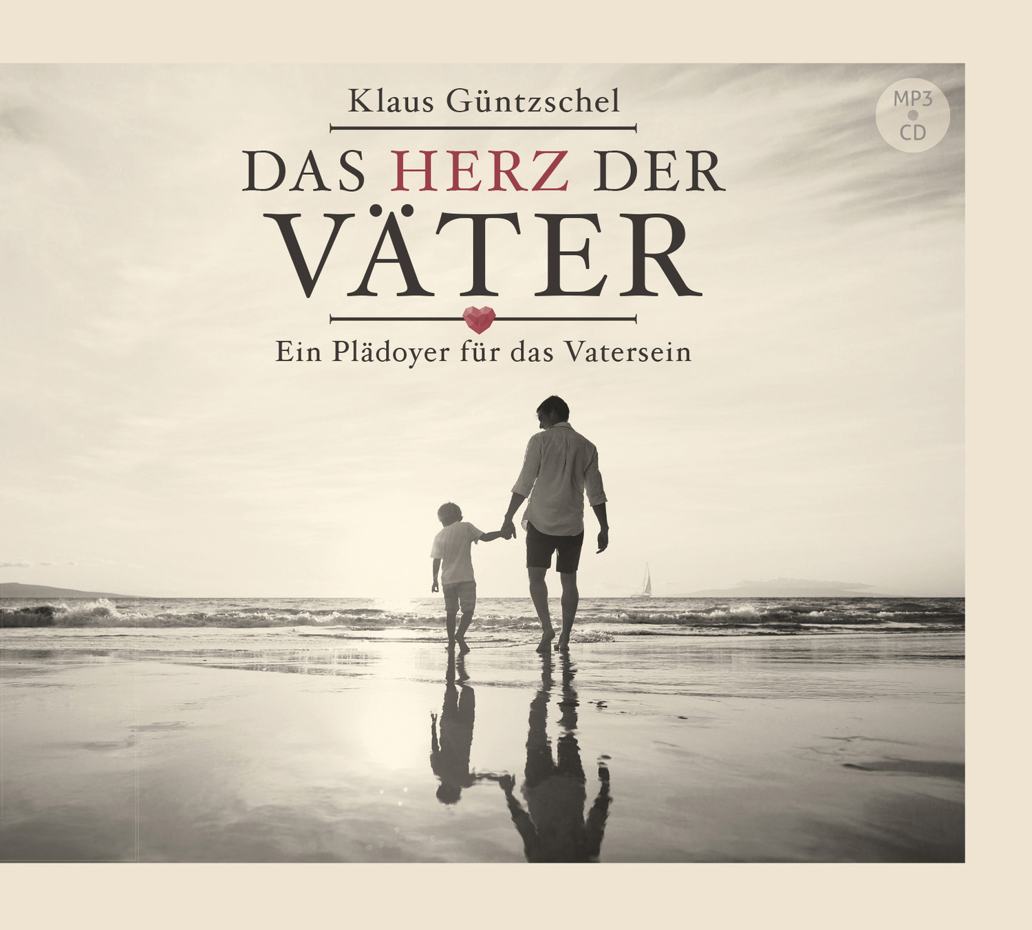 Cover: 9783866999619 | Das Herz der Väter | Klaus Güntzschel | MP3 | 140 Min. | Deutsch