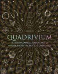 Cover: 9781907155048 | Quadrivium | Miranda Lundy (u. a.) | Buch | Wooden Books Compendia