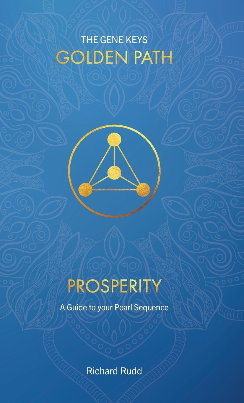 Cover: 9781913820046 | Prosperity | A guide to your Pearl Sequence | Richard Rudd | Buch