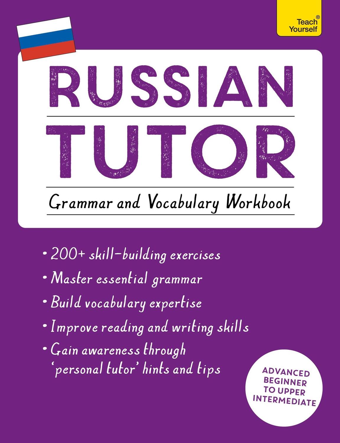 Cover: 9781473623484 | Russian Tutor: Grammar and Vocabulary Workbook (Learn Russian with...