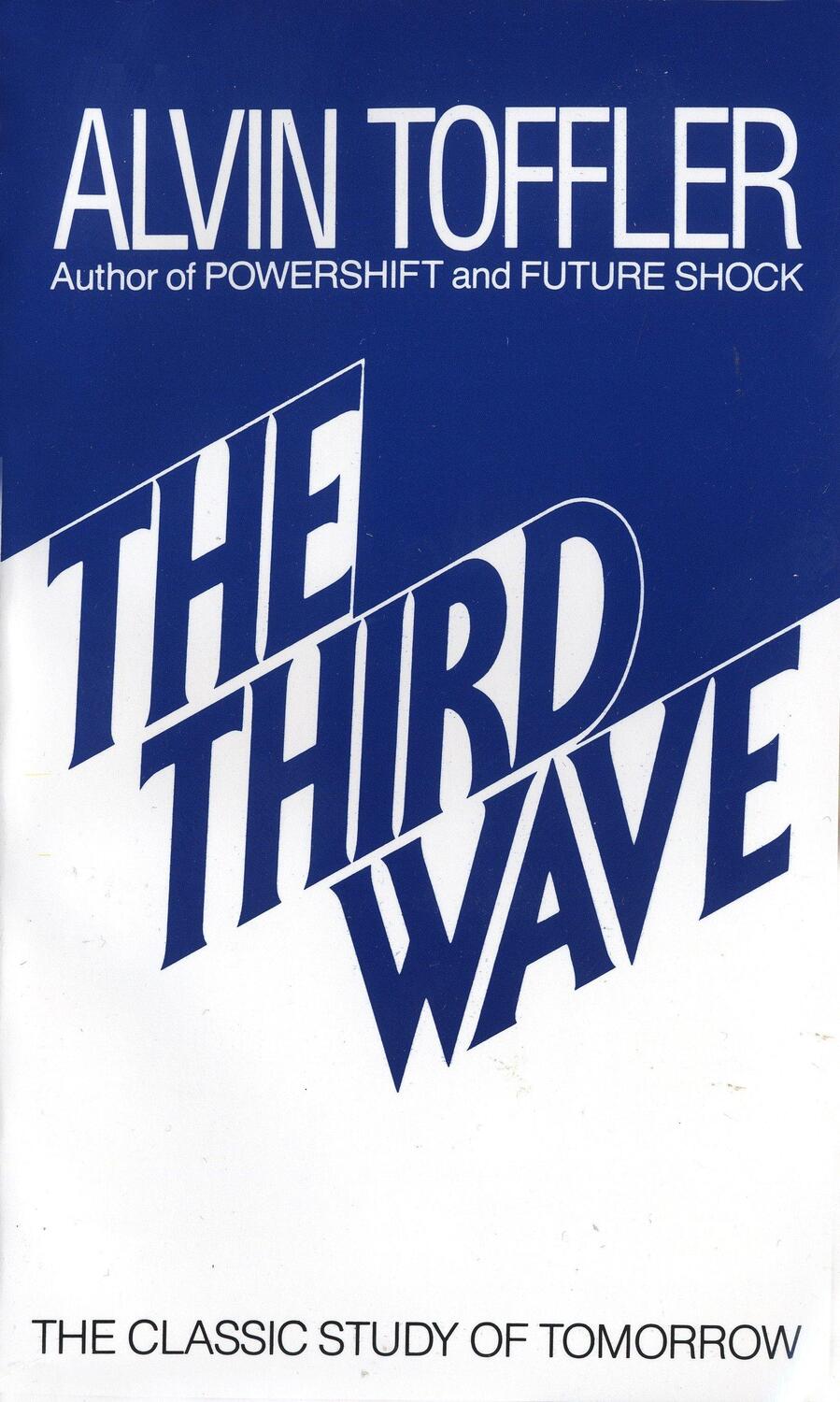 Cover: 9780553246988 | The Third Wave | The Classic Study of Tomorrow | Alvin Toffler | Buch