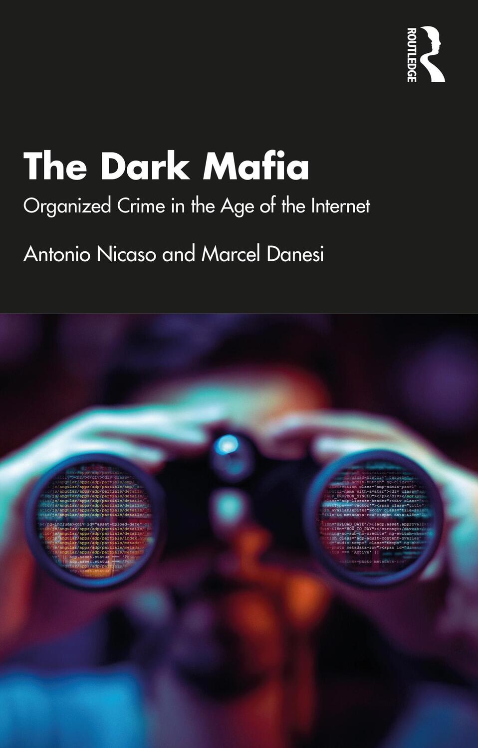 Cover: 9781032244365 | The Dark Mafia | Organized Crime in the Age of the Internet | Buch