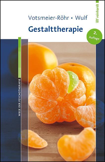 Cover: 9783497032921 | Gestalttherapie | Achim Votsmeier-Röhr (u. a.) | Taschenbuch | 250 S.