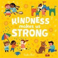 Cover: 9781838910662 | Kindness Makes Us Strong | Sophie Beer | Buch | Englisch | 2020