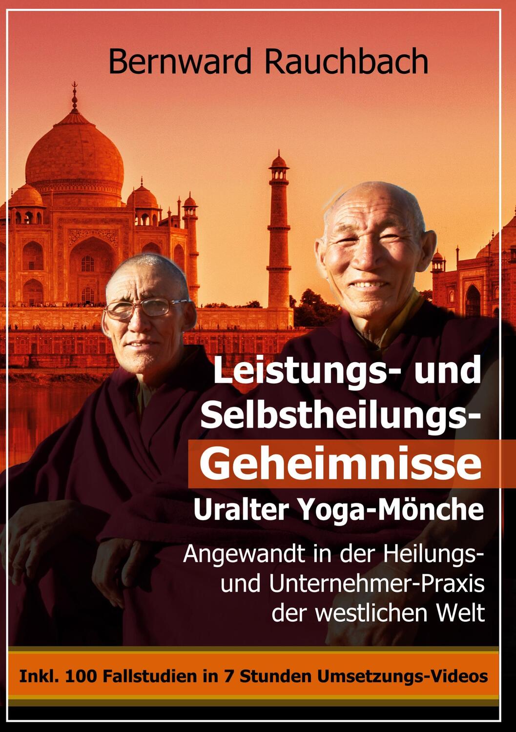 Cover: 9783754352793 | Leistungs- und Selbstheilungs-Geheimnisse Uralter Yoga-Mönche | Buch